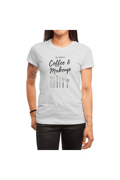 Fizello Tricou alb unisex - Tot ce am nevoie este cafea și machiaj