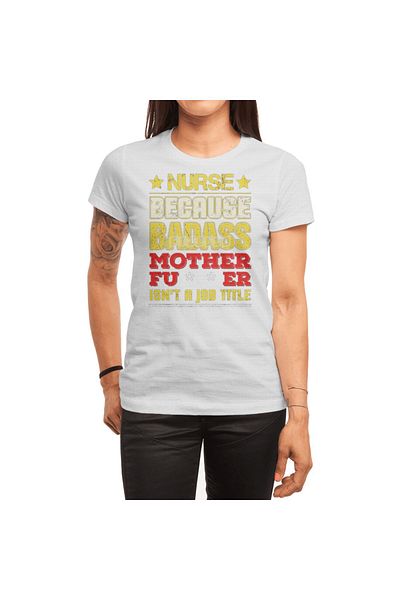 Fizello Badass Nurse - Unisex Λευκό T-Shirt