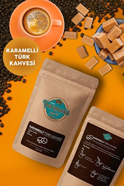 Karamelli Türk Kahvesi 250 Gr,taze Çekilmiş, Orta Kavrulmuş Ve Öğütülmüş