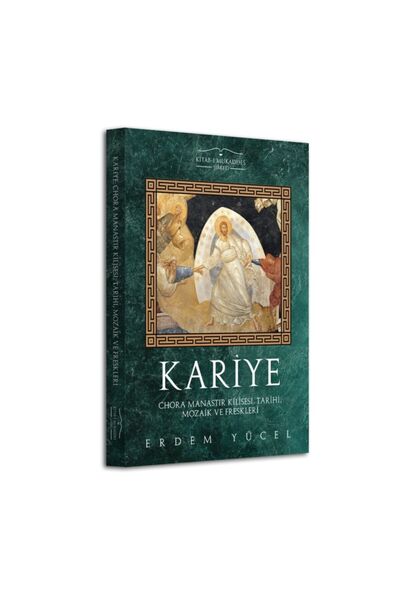 Kitabı Mukaddes Yayınları Kariye: Chora Manastır Kilisesi, Tarihi, Mozaik Ve ...