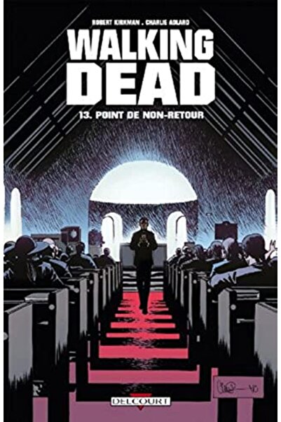 Hachette Distribution الموتى السائرون المجلد 13 نقطة عدم العودة