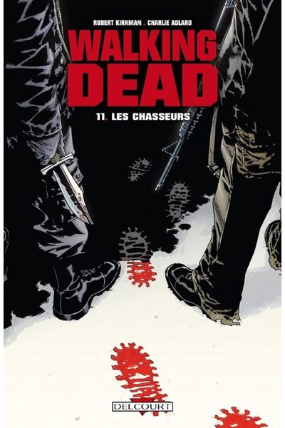 Hachette Distribution المشي الميت، المجلد 11 Les Chasseurs