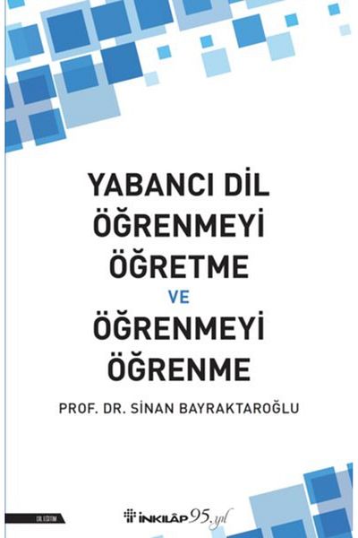 İnkılap Kitabevi سينان بايراكتاروغلو 268 صفحة إنكلاب كيتا - تعليم وتعلم تعلم اللغة الأجنبية