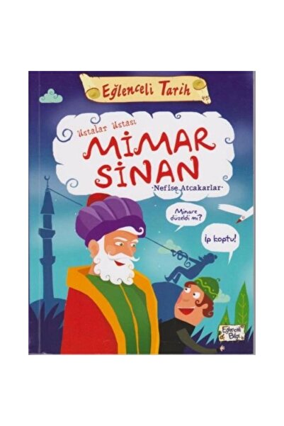 Eğlenceli Bilgi سادة سيد المهندس المعماري سينان