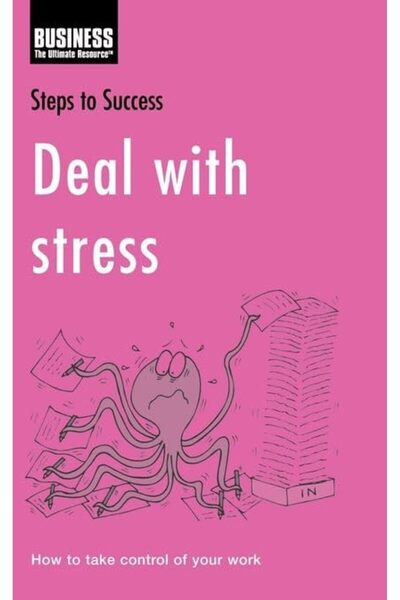 Macmillan Distribution Deal With Stress How To Improve The Way You Work Steps To Success