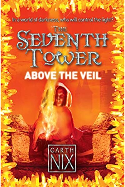 Harper Collins Above The Veil The Seventh Tower Book 4