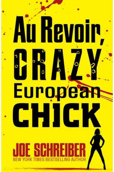 Harper Collins Au Revoir Crazy European Chick