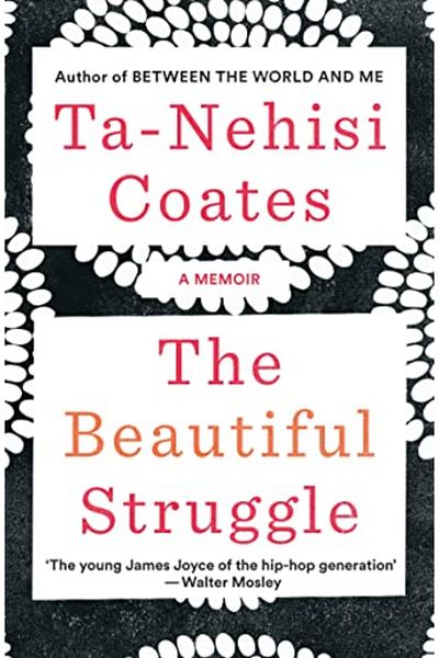 Macmillan Distribution The Beautiful Struggle A Memoir