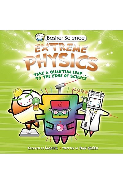 Macmillan Distribution Basher Science Extreme Physics