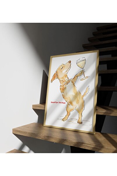Sweetco Çerçevesiz Poster Good For The Plot | Köpek Wine Şarap Dance Dans Poster