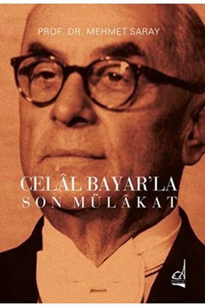 Boğaziçi Yayınları Celal Bayar'la Son Mülakat