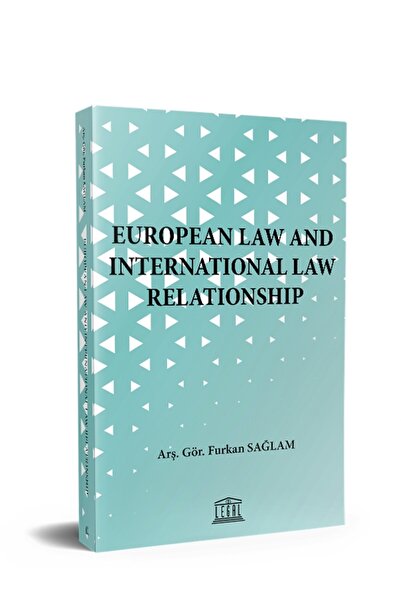 Legal Yayıncılık European Law and International Law Relationship