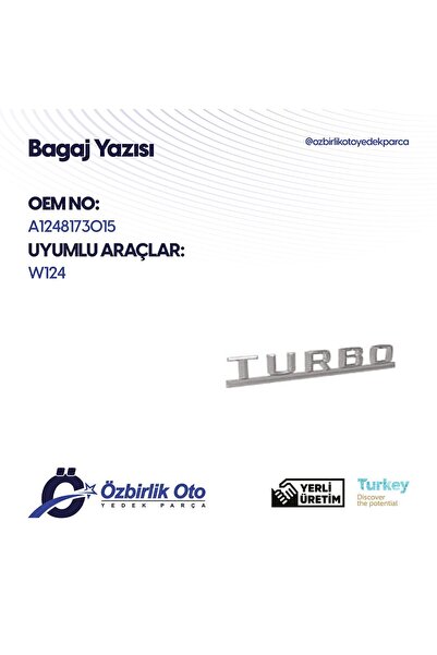 MERCEDES W124 W201 TURBO BAĞAJ TİP YAZISI MERCEDES BENZ