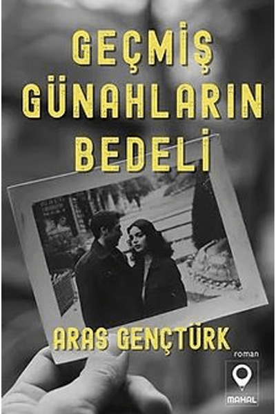Mahal Edebiyat Geçmiş Günahların Bedeli / Aras Gençtürk / Mahal Edebiyat / 97...