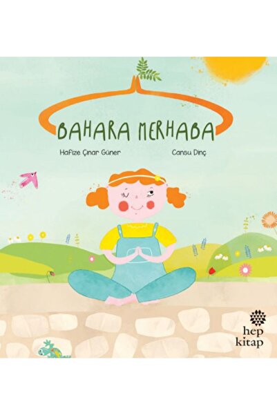 Hep Kitap Bahara Merhaba Hafize Çınar Güner Kitabı 42 Sayfa Hep Kitap