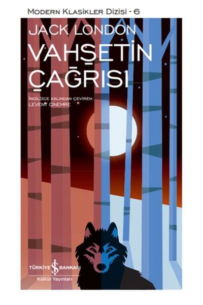 TÜRKİYE İŞ BANKASI KÜLTÜR YAYINLARI Vahşetin Çağrısı - Modern Klasikler Dizis...