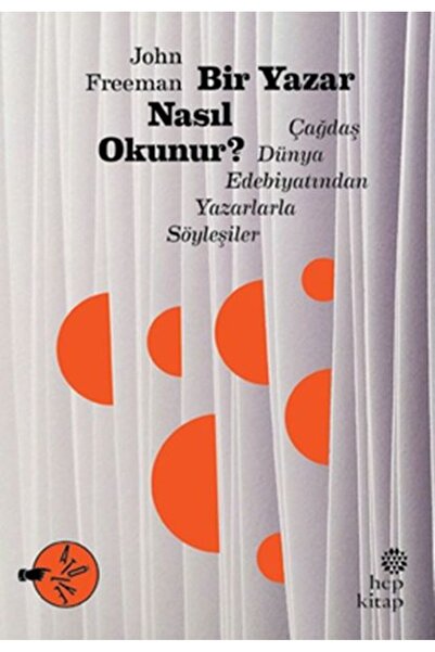 Hep Kitap Bir Yazar Nasıl Okunur