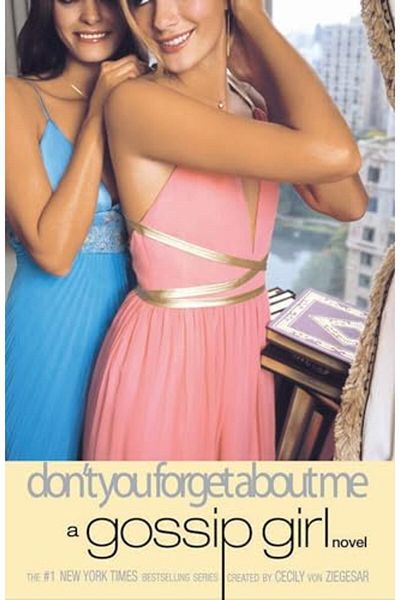 Macmillan Distribution Dont You Forget About Me Gossip Girl Novel