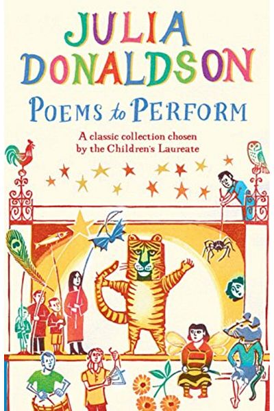 Macmillan Distribution Poems To Perform A Classic Collection Chosen By The Childrens Laureate