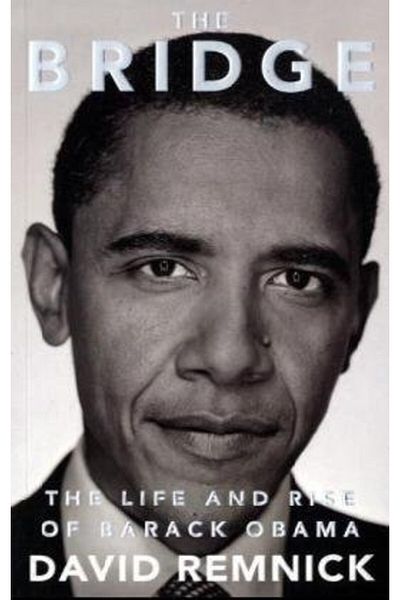 Macmillan Distribution The Bridge The Life And Rise Of Barack Obama
