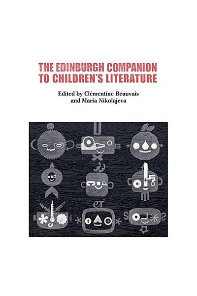 Macmillan Distribution Edinburgh Companion To Childrens Literature