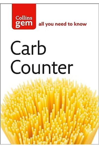 Harper Collins Carb Counter A Clear Guide To Carbohydrates In Everyday Foods ...