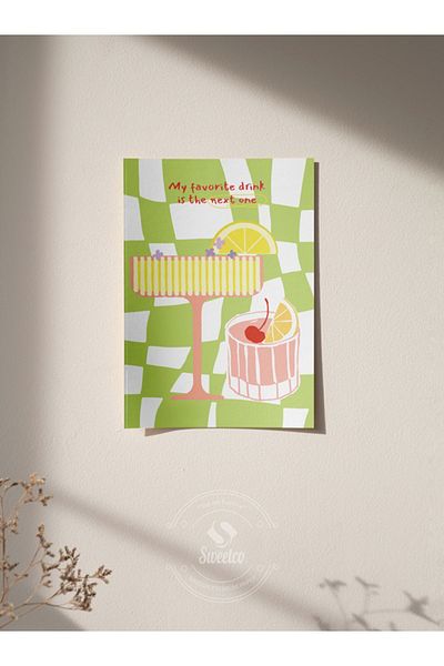 Sweetco Το αγαπημένο μου ποτό είναι η επόμενη αφίσα χωρίς πλαίσιο |   Αγαπημένο ποτό στη σειρά Κοκτέιλ Κουζίνα Αφίσα