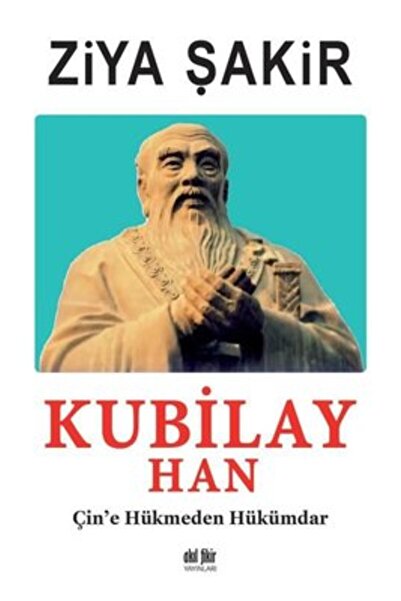 Akıl Fikir Yayınları Kubilay Han: Çin'e Hükmeden Hükümdar