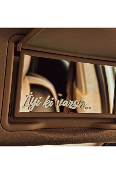 İŞCAN MOTOR İyi ki Varsın Güneşlik Ayna Yazısı Oto Sticker Etiket 2 Adet Beya...