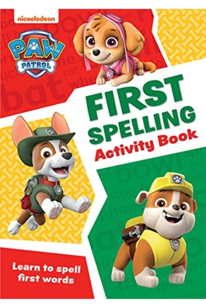 Harper Collins Paw Patrol Paw Patrol First Spelling Activity Book Get Set For...