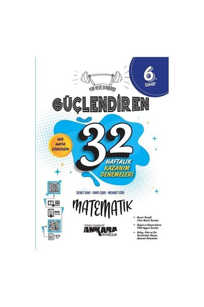 Ankara Yayınevi Ankara 6. Sınıf Matematik Güçlendiren 32 Haftalık Kazanım Den...