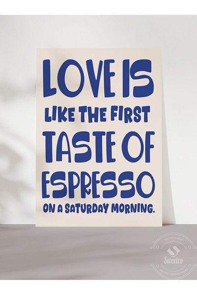 Sweetco Αφίσα χωρίς πλαίσιο Espresso Color - για καφέ, Σαββατοκύριακο, Εστιατόριο, Μπαρ