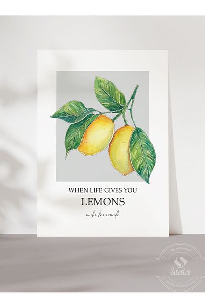 Sweetco Όταν η ζωή σας δίνει αφίσα με λεμόνι χωρίς πλαίσιο |   Αν η ζωή σου σου δώσει λεμόνι, κάνε λεμονάδα αφίσα