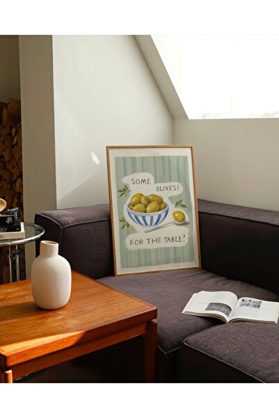 Sweetco Çerçevesiz Poster Some Olive | Biraz Zeytin Mutfak Poster