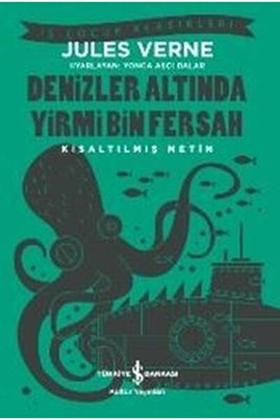 TÜRKİYE İŞ BANKASI KÜLTÜR YAYINLARI Kıs.iş Ç.klas.-denizler Altında Yirmi Bin...