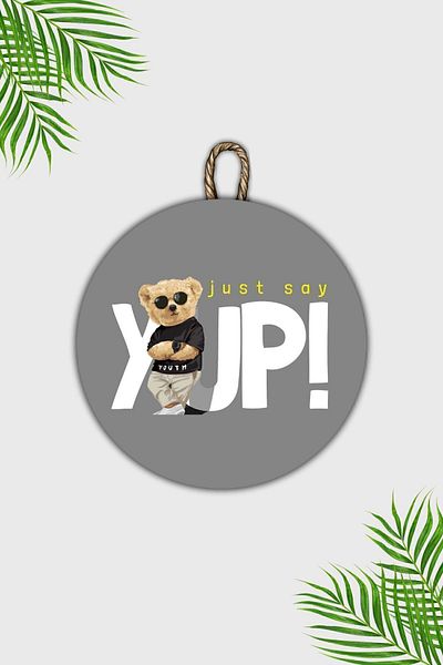 Dormot Home Gray Wooden Door Ornament - Outdoor Teddy Bear Yup!