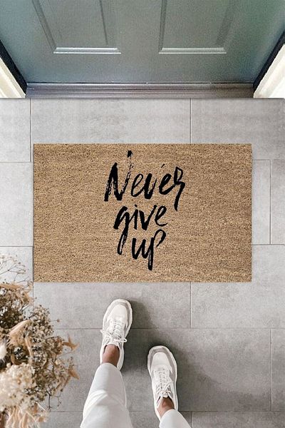 Dormot Home Modern Digital Print - Never Give Up - Never Give Up - Decorative Doormat
