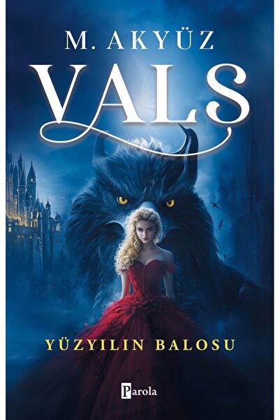 Parola Yayınları Vals 1 - Yüzyılın Balosu