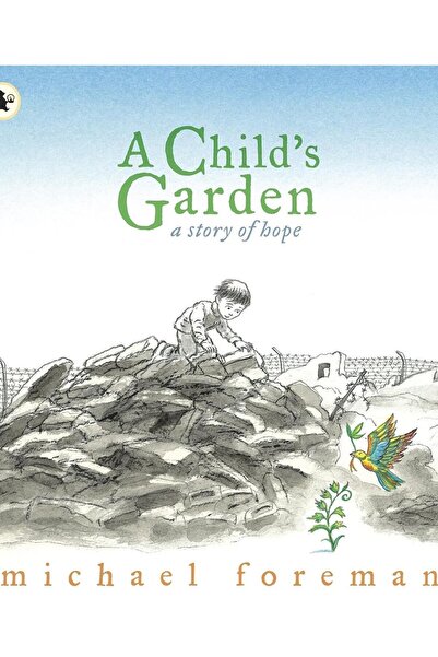 Altın Kitaplar A Child's Garden: a Story of Hope