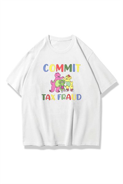 Carpe Oversize Tax Fraud Committed T-shirt