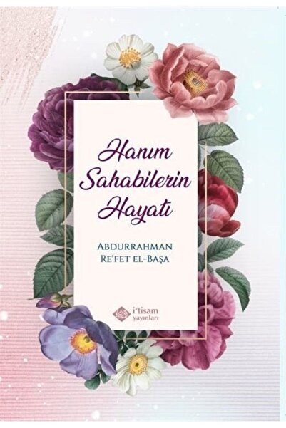 itisam yayınları Hanım Sahabilerin Hayatı (karton Kapak)