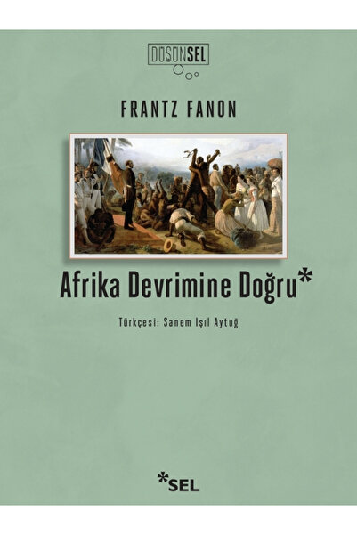 Sel Yayıncılık Afrika Devrimine Doğru