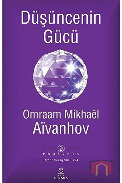 Hermes Yayınları Düşüncenin Gücü - Omraam Mikhael Aivanhov
