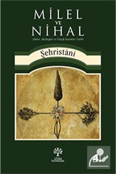 litera kitap.com Milel Ve Nihal & Dinler, Mezhepler Ve Felsefi Sistemler Tarihi