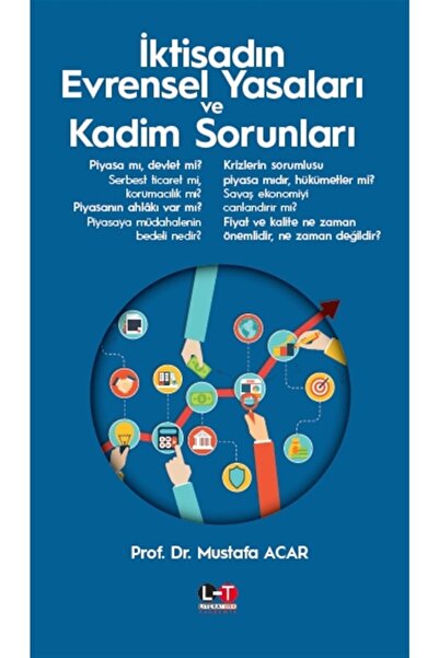Literatürk Academia İktisadın Evrensel Yasaları ve Kadim Sorunları - Mustafa ...