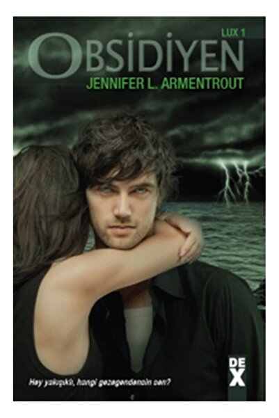 Dex Kitap Lux 1 - Obsidiyen - Jennifer L. Armentrout