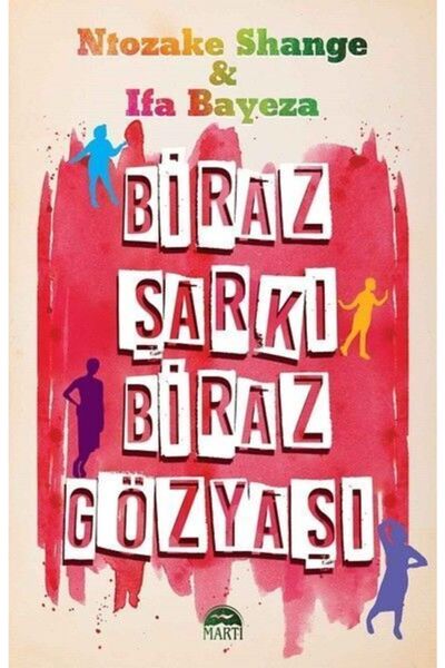 Martı Yayınları Biraz Şarkı Biraz Gözyaşı