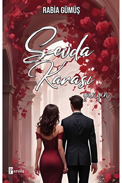 Parola Yayınları Sevda Karası - Yangın