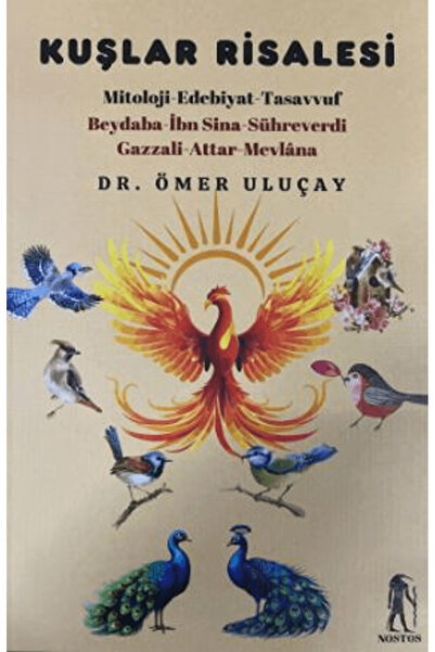 Kuşlar Risalesi / Ömer Uluçay / Nostos Yayınları / 9786259862606