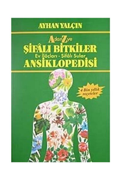 Geçit Kitabevi A'dan Z'ye Şifalı Bitkiler Ansiklopedisi